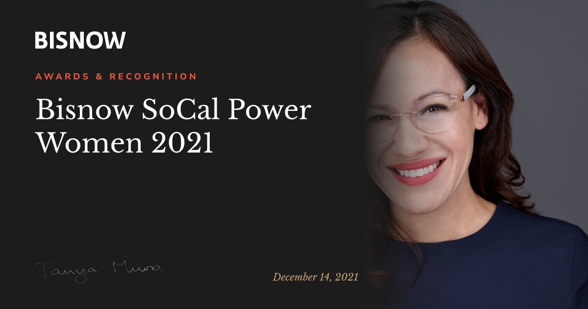Tanya Muro in Bisnow: Bisnow SoCal Power Women 2021